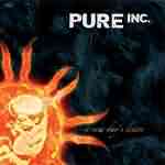Pure Inc.: "A New Day's Dawn" – 2006